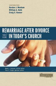 The Remarriage After Divorce in Today's Church