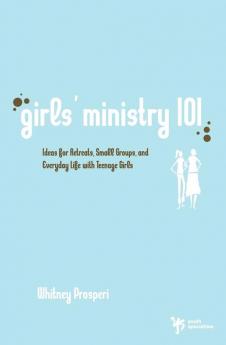 Girls' Ministry 101