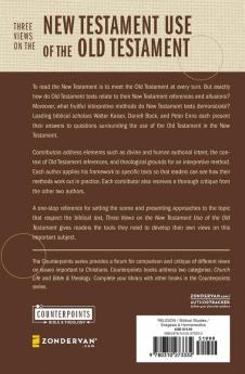 Three Views on the New Testament Use of the Old Testament