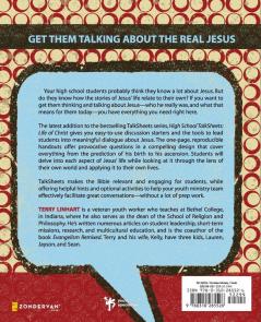 High School Talksheets: 50 Ready-to-Use Discussions on the Life of Christ