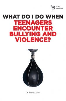 What Do I Do When Teenagers Encounter Bullying and Violence?