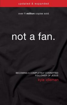 Not a Fan Updated and   Expanded