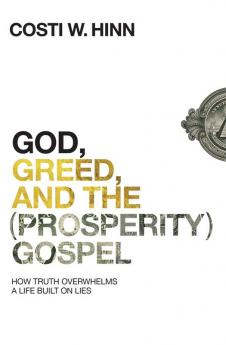 The God Greed and the (Prosperity) Gospel