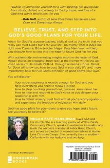 Meant for Good: The Adventure of Trusting God and His Plans for You