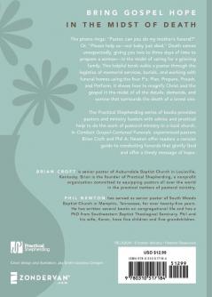 Conduct Gospel-Centered Funerals: Applying the Gospel at the Unique Challenges of Death (Practical Shepherding Series)