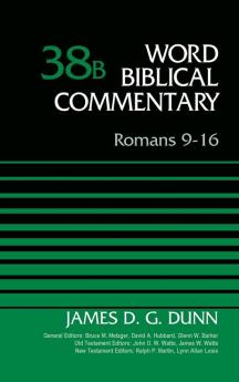 Romans 9-16 Volume 38B