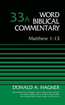 The Matthew 1-13 Volume 33a