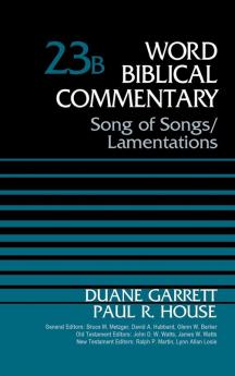 Song of Songs and Lamentations Volume 23B