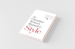 The Christian Writer's Manual of Style