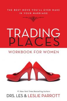 Trading Places Workbook for Women: The Best Move You'll Ever Make in Your Marriage