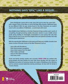 More Middle School TalkSheets on the New Testament Epic Bible Stories