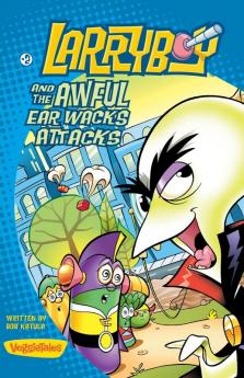 Larryboy and the Awful Ear Wacks Attacks