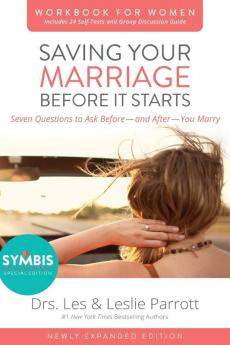 The Saving Your Marriage Before It Starts Workbook for Women