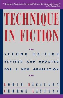 Technique In Fiction Second Edition: Revised and Updated for a New Generation (Writer's Library)