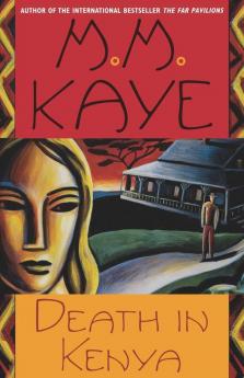 Death in Kenya: A Novel: 4 (Death in... 4)