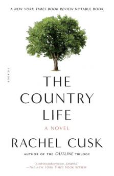 The Country Life: A Novel