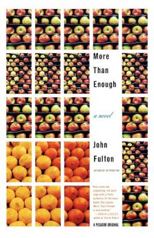 More Than Enough: A Novel