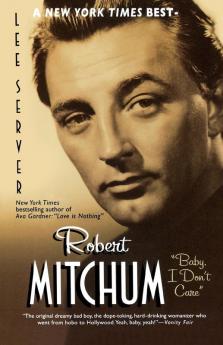 Robert Mitchum: "Baby I Don't Care"