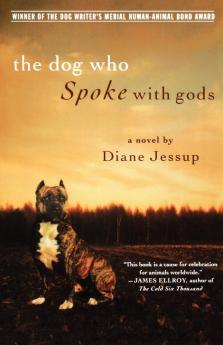 The Dog Who Spoke with Gods: A Novel