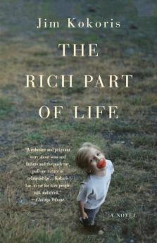 The Rich Part of Life: A Novel