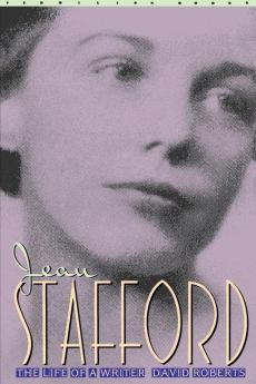 Jean Stafford: The Life of a Writer (Vermilion Books)