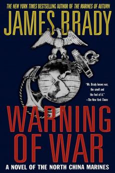 Warning of War: A Novel of the North China Marines