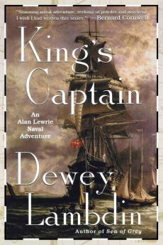 King's Captain: An Alan Lewrie Naval Adventure: 9 (Alan Lewrie Naval Adventures 9)