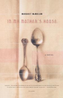 In My Mother's House: A Novel