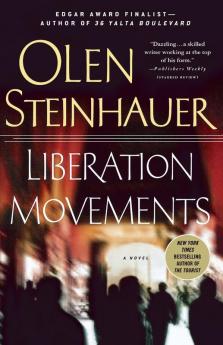 Liberation Movements: A Novel: 4 (Yalta Boulevard Quintet 4)