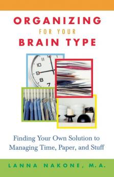 Organizing for Your Brain Type