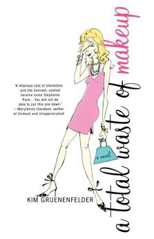 Total Waste of Makeup