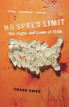 No Speed Limit: The Highs and Lows of Meth