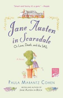 Jane Austen in Scarsdale: Or Love Death and the SATs