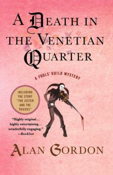 A Death in the Venetian Quarter: A Medieval Mystery: 3 (Fools' Guild Mysteries 3)