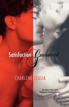 Satisfaction Guaranteed: A Novel