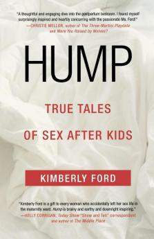 Hump: True Tales of Sex After Kids