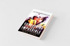 Conquering the Impossible