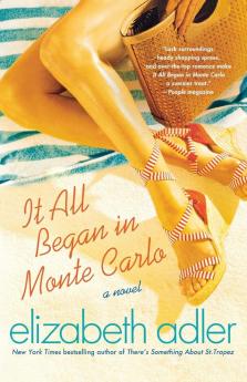 It All Began in Monte Carlo: A Novel: 3 (Mac Reilly 3)