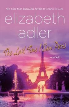 The Last Time I Saw Paris: A Novel