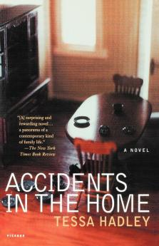 Accidents in the Home: A Novel