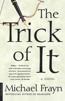 The Trick of It: A Novel