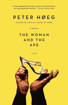 The Woman and the Ape: A Novel