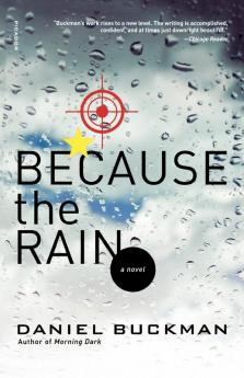 Because the Rain: A Novel