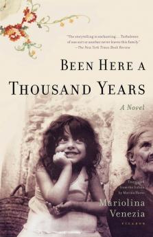 Been Here a Thousand Years: A Novel