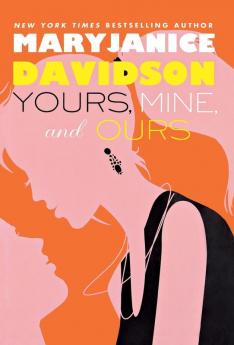 Yours Mine and Ours: 2 (Cadence Jones 2)