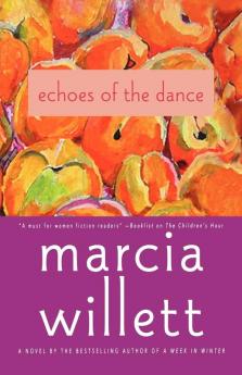 Echoes of the Dance: A Novel