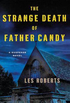 The Strange Death of Father Candy: A Suspense Novel