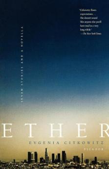 Ether: Seven Stories and a Novella