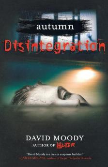 Autumn: Disintegration: Disintegration: 4 (Autumn series 4)