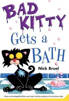 Bad Kitty Gets a Bath (paperback black-and-white edition)